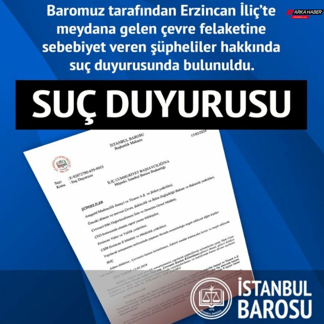 İSTANBUL BAROSU ANAGOLD MADENCİLİK VE MURAT KURUM HAKKINDA SUÇ DUYURUSUNDA BULUNDU 